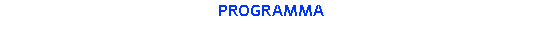Tekstvak: PROGRAMMA